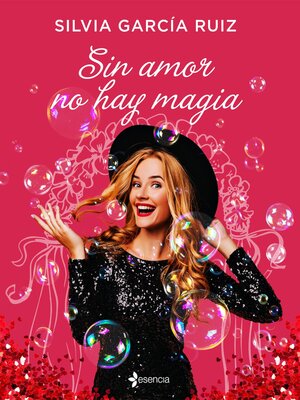 cover image of Sin amor no hay magia